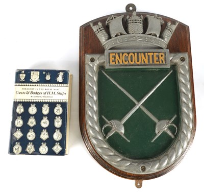 Lot 589 - A 20TH CENTURY CAST IRON SHIPS BADGE “ENCOUNTER”