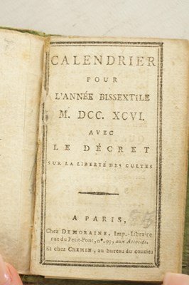 Lot 272 - A LATE 18TH CENTURY FRENCH SMALL BOOK TITLED ‘CALENDRIER POUR L’ANNEE BISSEXTILE’ DATED 1796