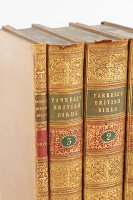 Lot 709 - WILLIAM YARRELL. A HISTORY OF BRITISH BIRDS IN THREE VOLUMES WITH SUPPLEMENT
